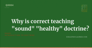 Why does Paul call correct teaching “sound” or “healthy” doctrine?