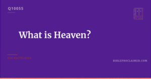 What is heaven?