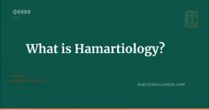 What is Hamartiology?