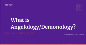 What is Angelology/Demonology?